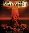 Atomic Journeys: Welcome to Ground Zero (1999) | ČSFD.cz