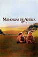 Memorias de África (1985) Película - PLAY Cine