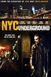 N.Y.C. Underground (2013) | FilmFed
