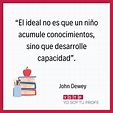 10 frases célebres de John Dewey imprescindibles en el mundo educativo ...