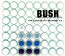 Bush - The Chemicals Between Us (1999, CD) | Discogs