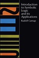Introduction to Symbolic Logic and Its Applications by Rudolf Carnap ...
