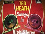Amazon.com: Ted Heath Swings in High Stereo [London ffrr Full Frequency ...