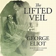 Tokin Woman: George Eliot and The Lifted Veil
