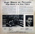 Luz Cámara Música - Sólo para Melómanos: Hugo Blanco Y Su Arpa Viajera ...