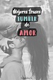 30+ FRASES DE AMOR TUMBLR # Para mi novio + Imagenes