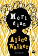 Meridian - Alice Walker & Doğan Kitap