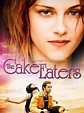 Prime Video: The Cake Eaters