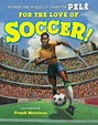 Soccer Books for Kids: Best 19 Children's Picture Books About Soccer ...