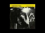 Screaming Trees - Change Has Come EP (Full Album) 1990 - YouTube