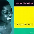 Forget Me Nots: Crawford, Randy: Amazon.fr: CD et Vinyles}