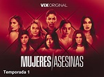 Prime Video: Mujeres Asesinas 2022 season-1