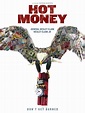 Hot Money (2021) | The Poster Database (TPDb)