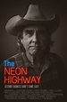 The Neon Highway Movie Poster - IMP Awards
