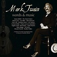 Songs From Mark Twain: Words & Music - Compilation by Various Artists ...
