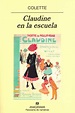 Claudine en la escuela - Colette, Sidonie-Gabrielle - 978-84-339-3078-1 ...