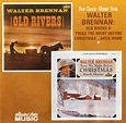 Walter Brennan - Old Rivers / 'Twas The Night Before Christmas ... Back ...