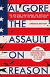 The Assault on Reason: Our Information Ecosystem, from the Age of Print ...