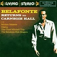 Harry Belafonte - Belafonte Returns to Carnegie Hall Album Reviews ...