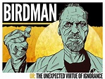 AndersonCowan.com » Birdman (The Unexpected Virtue of Ignorance) (2014)