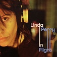 In Flight - Album by Linda Perry | Spotify