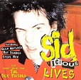 Sid Vicious Lives by Sid Vicious (Punk) (CD, May-1999, Dressed to Kill ...
