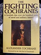 Book: “The Fighting Cochranes” by Alexander Cochrane – Clan Cochrane ...