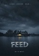 Feed (2022) - Movie | Moviefone