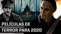 Las mejores películas de terror que llegan en 2020 - YouTube