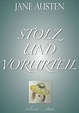 Jane Austen: Stolz und Vorurteil (Vollständige deutsche Ausgabe) (eBook ...