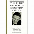 Ensaios de Doutrina Crítica - Brochado - T. S. Eliot - Compra Livros na ...