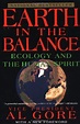 Earth in the Balance: Ecology and the Human Spirit: Gore, Al ...