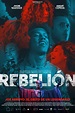 Rebelión (película 2022) - Tráiler. resumen, reparto y dónde ver ...