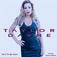 Taylor Dayne - Tell It to My Heart (Deluxe Anniversary Edition) Lyrics ...