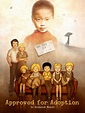 Approved for Adoption - Película 2012 - Cine.com