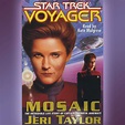 Mosaic Audiobook by Jeri Taylor, Kate Mulgrew | Official Publisher Page ...