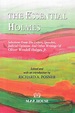 The Essential Holmes - Selections from the Letters, Speeches, Judicial ...