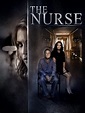 The Nurse (2014) - IMDb
