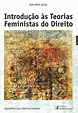 Introdução às Teorias Feministas do Direito by Rita Mota Sousa | Goodreads