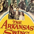 The Arkansas Swing - Rotten Tomatoes