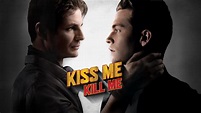 Kiss Me, Kill Me (2015) Online Kijken - ikwilfilmskijken.com