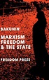 MARXISM, FREEDOM AND STATE By Mikhail Bakunin *Excellent Condition* | eBay