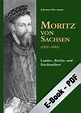 Moritz von Sachsen (1521–1553) (PDF) | Landes-, Reichs- und ...
