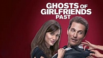 Watch Or Stream Ghosts Of Girlfriends Past