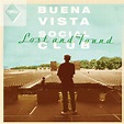 Buena Vista Social Club: Lost And Found (180g) (LP) – jpc