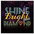Shine Bright Like A Diamond Typography Vector Stock Images - Image ...