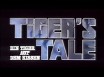 TIGER'S TALE - EIN TIGER AUF DEM KISSEN - Trailer (1987, Deutsch/German ...