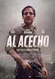 Al Acecho (2019) - IMDb