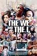 The We and the I | Rotten Tomatoes