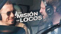 Una misión de locos » Cartelera Cine